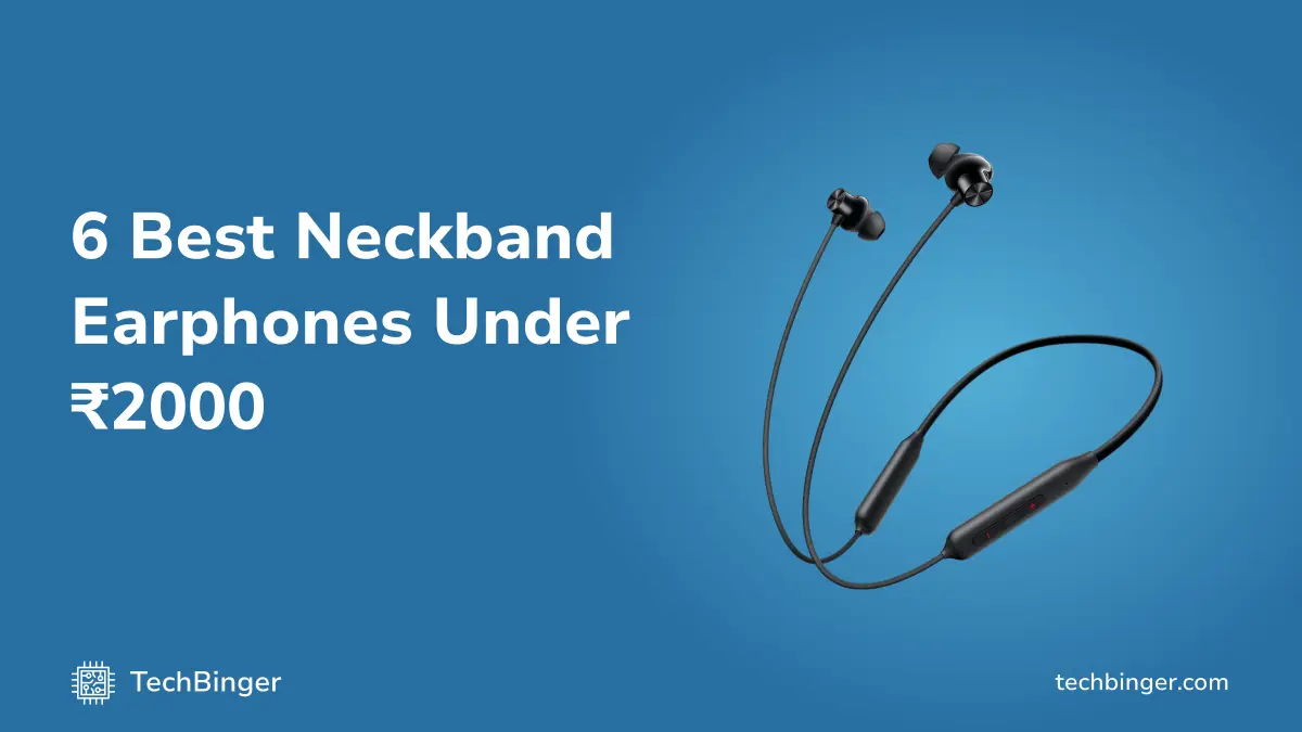 Top 6 Best Earphones Under 2000 Rupees in India: Perfect Sound on a Budget