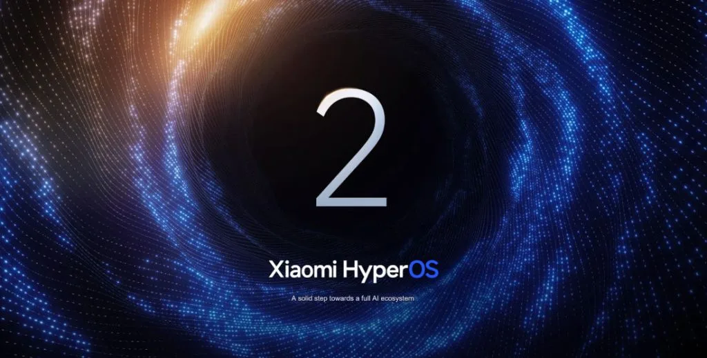 Exciting Xiaomi HyperOS 2.0 Global Rollout: When Will Your Device Upgrade?