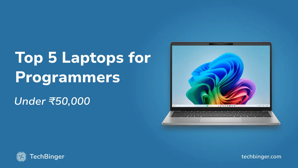 5 Best Laptops Under ₹50,000 for Coding and Programming (2025)