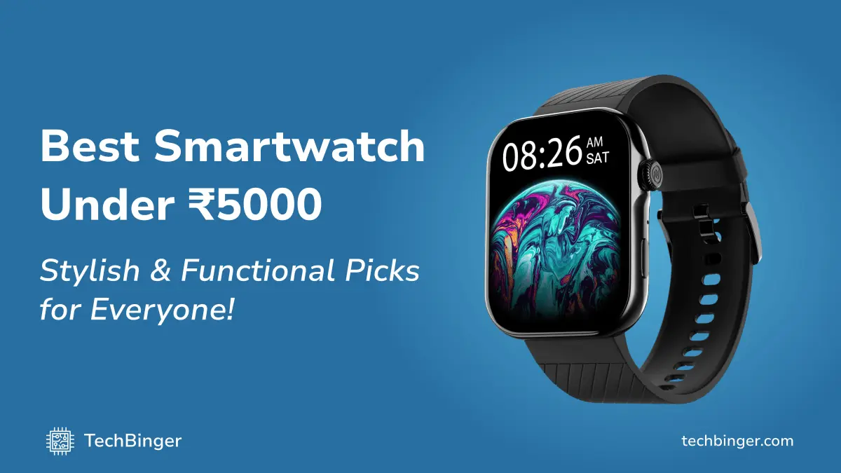 Best Smartwatch Under ₹5000 in India: Top Budget Picks for 2025