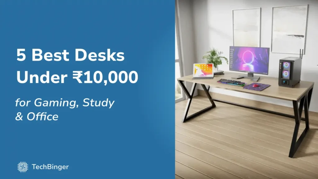 best computer desks under 10000 india gaming study office - TechBinger